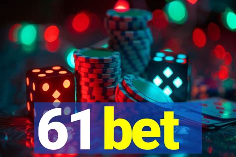 61 bet